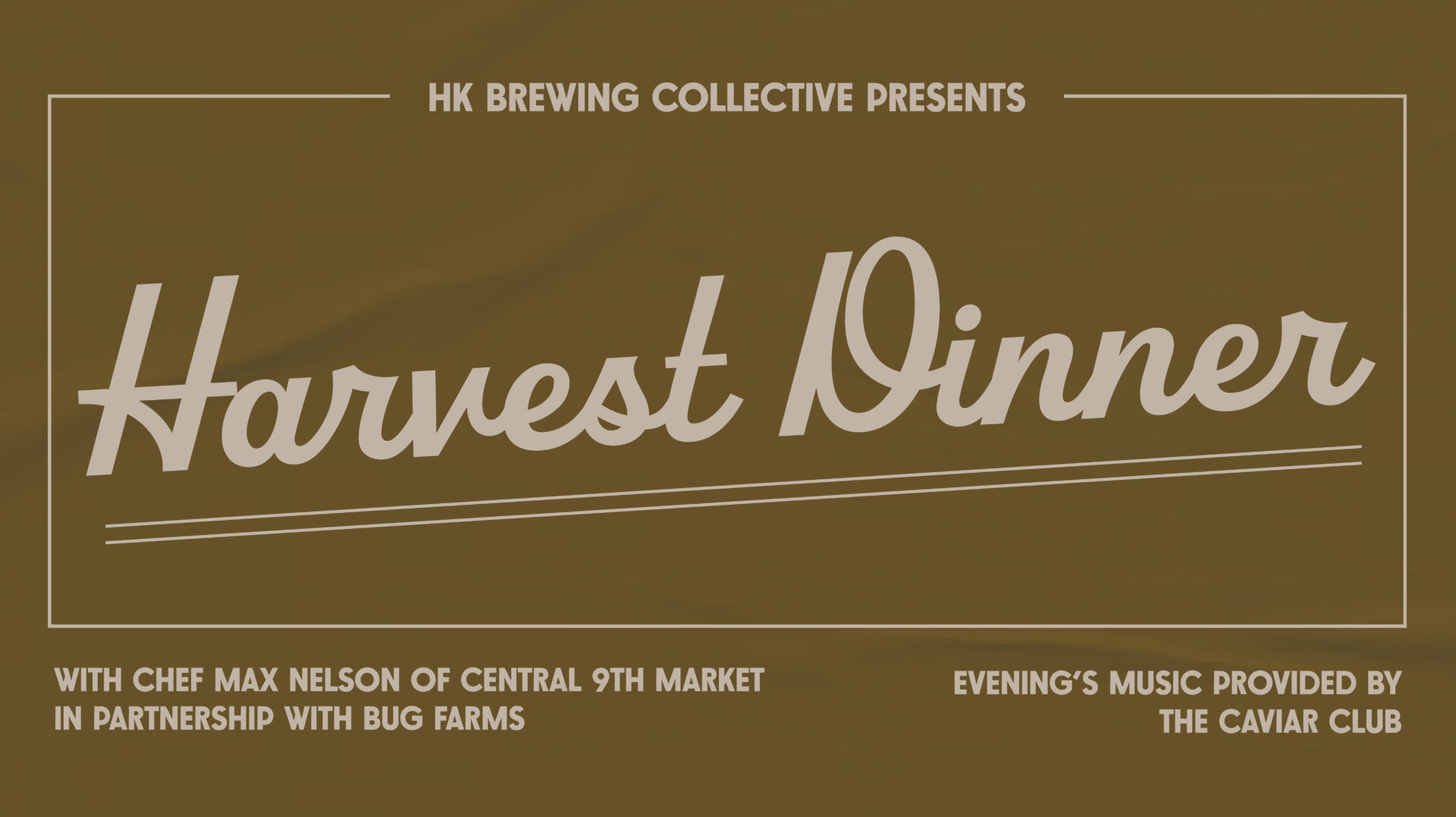 HK Brewing Harvest Dinner with Central 9th Market